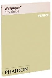 Wallpaper City Guide: Venice