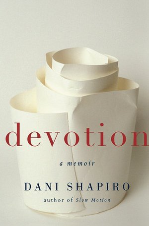 Devotion: A Memoir