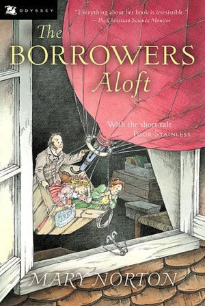 Borrowers Aloft: With the Short Tale Poor Stainless