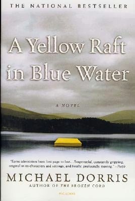 Free download pdf book 2 Yellow Raft in Blue Water by Michael Dorris in English 9780312421854