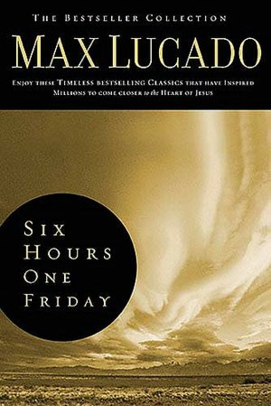 Six Hours One Friday (Bestseller Collection Series)