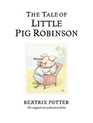 The Tale of Little Pig Robinson