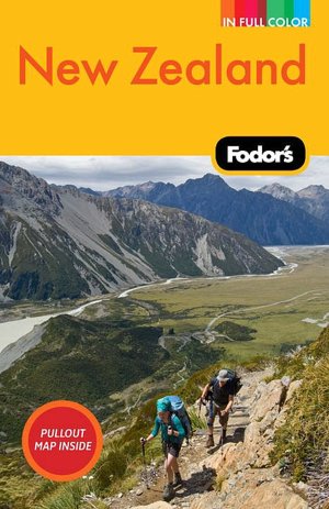 Fodor's New Zealand, 15th Edition