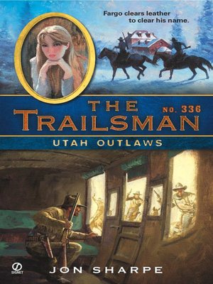Utah Outlaws (Trailsman Series #336)