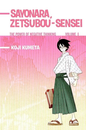Sayonara, Zetsubou-Sensei #1: The Power of Negative Thinking