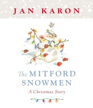 The Mitford Snowmen: A Mitford Christmas Story