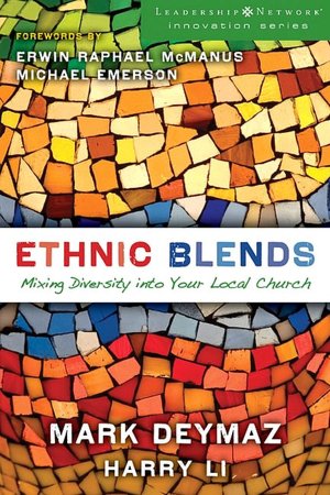 Ethnic Blends: Mixing Diversity into Your Local Church