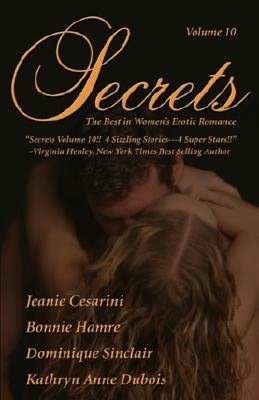 Download free books online for kindle fire Secrets, Volume 10: The Best in Women's Erotic Romance English version 9780975451601 FB2 CHM