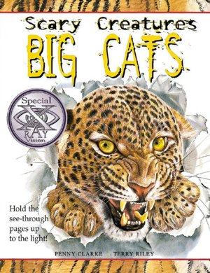 Big Cats (Scary Creatures Series)