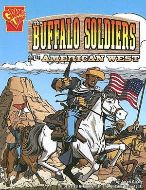 The Buffalo Soldiers and the American West