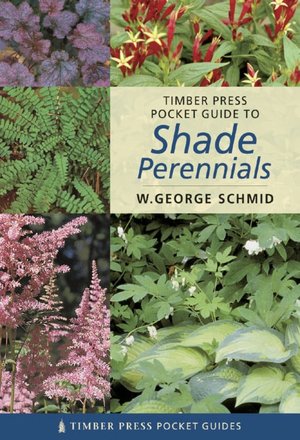 Timber Press Pocket Guide to Shade Perennials