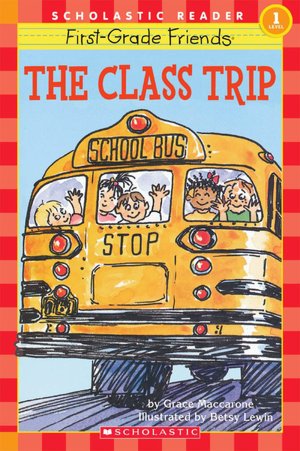 Class Trip (Hello Reader! Series)