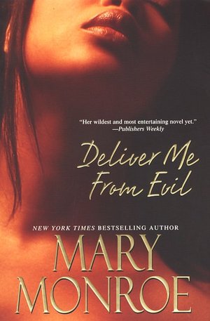 Deliver Me from EvilMary Monroe