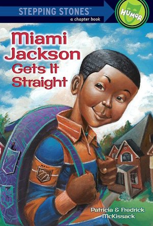 Miami Gets It Straight (Stepping Stones Series)