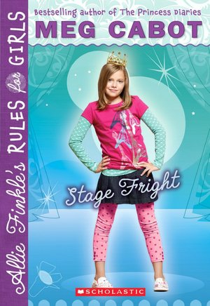 Stage Fright (Allie Finkle's Rules for Girls Series #4)