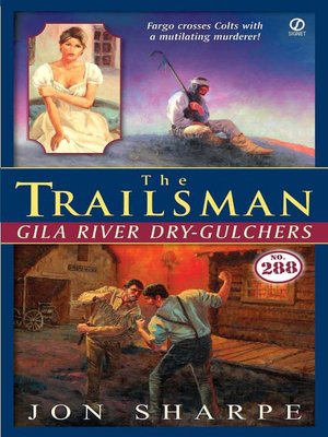 Gila River Dry-Gulchers (Trailsman Series #288)