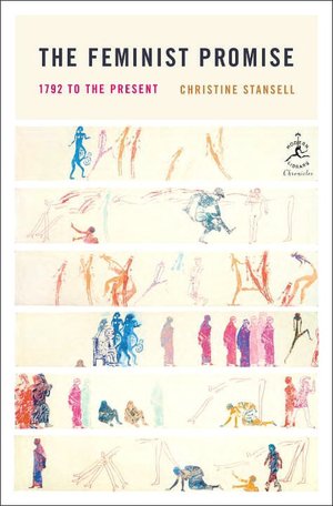 The Feminist Promise: 1792 to the Present