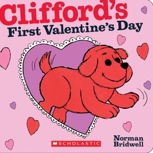 Clifford's First Valentine's Day