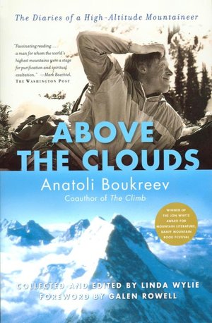Above the Clouds: The Diaries of a High-Altitude Mountaineer