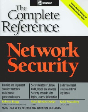 Network Security: The Complete Reference
