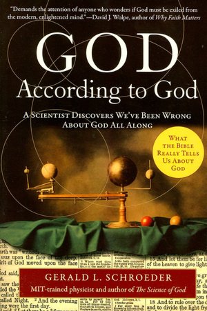 God According to God: A Scientist Discovers We've Been Wrong about God All Along