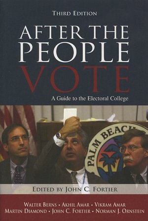After the People Vote: A Guide to the Electoral College