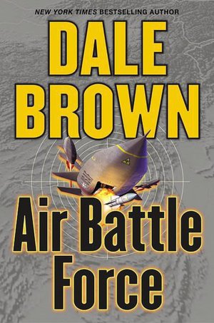 Air Battle Force (Patrick McLanahan Series #11)