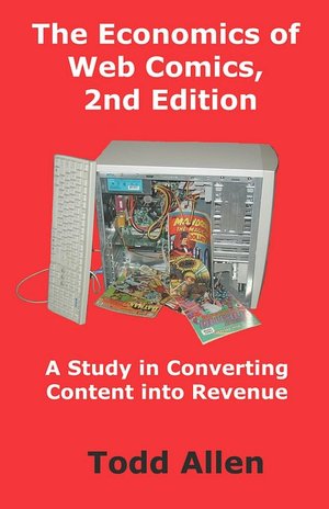 The Economics of Web Comics, 2nd Edition