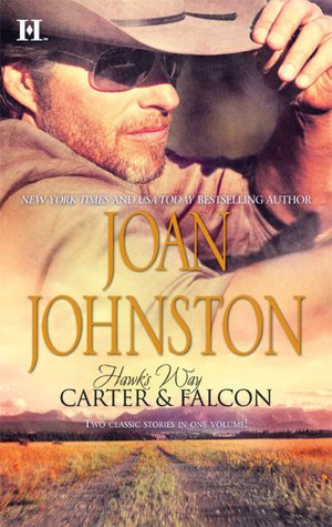 Carter and Falcon: The Cowboy Takes a Wife/ The Unforgiving Bride
