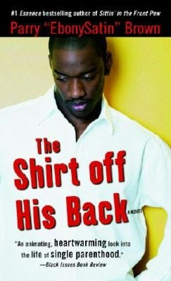 The Shirt off His Back