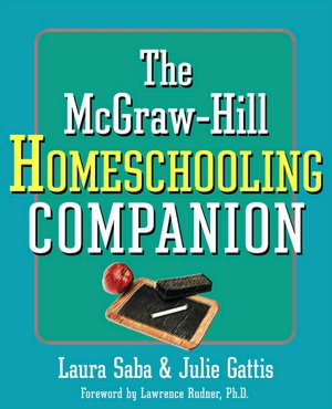 The Mcgraw-Hill Homeschooling Companion