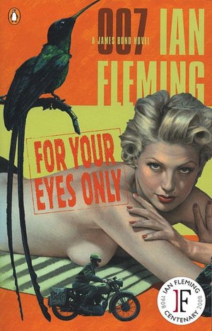 For Your Eyes Only (James Bond Series #8)