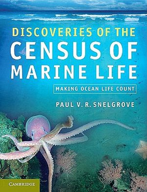 Discoveries of the Census of Marine Life: Making Ocean Life Count