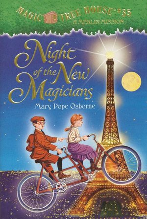 Night of the New Magicians (Magic Tree House Series #35)