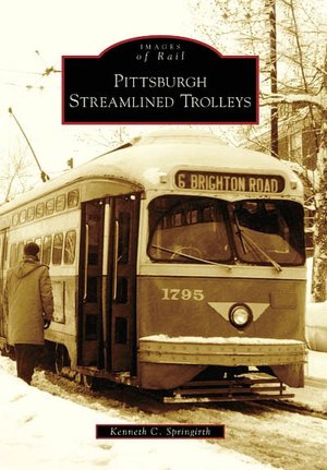 Pittsburgh Streamlined Trolleys