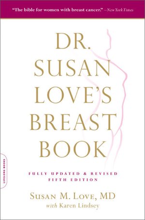 Dr. Susan Love's Breast Book