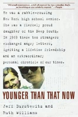 Younger Than That Now: A Shared Passage from the Sixties