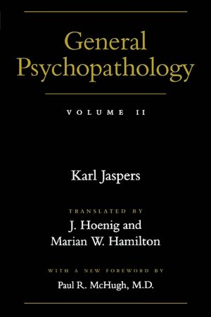 General Psychopathology, Volume 2