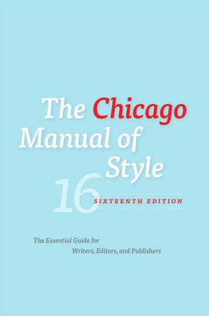 The Chicago Manual of Style, 16th Edition