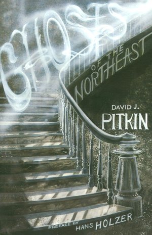 Ghosts of the Northeast