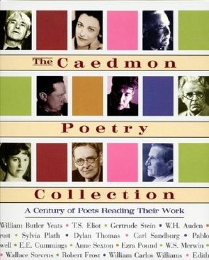 Caedmon Poetry Collection: A Century of Poets Reading Their Work (3 CDs)