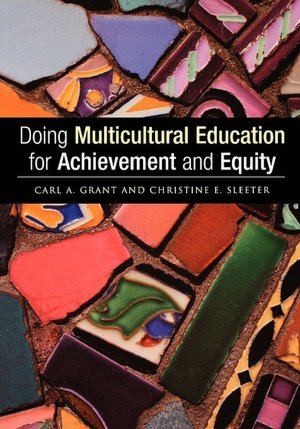 Doing Multicultural Education For Achievement And Equity