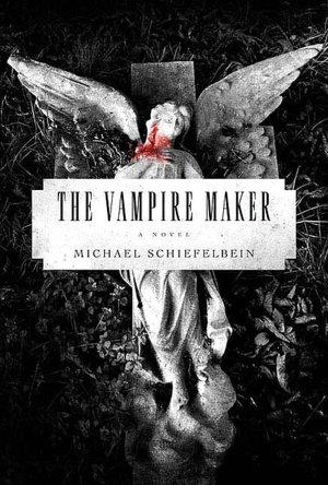 The Vampire Maker (Vampire Vow Series #4)