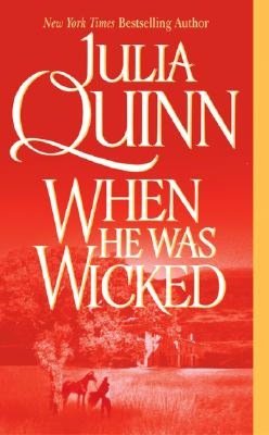 When He Was Wicked (Bridgerton Series #6)