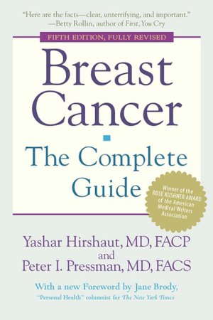 Breast Cancer: The Complete Guide