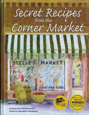 Secret Recipes from the Corner Market