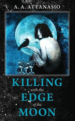 Killing with the Edge of the Moon