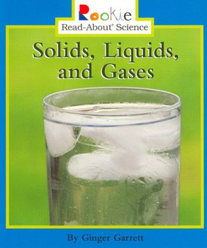 Solids, Liquids, and Gases