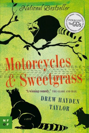 Italian book download Motorcycles  Sweetgrass (English literature) 9780307398062 by Drew Hayden Taylor 