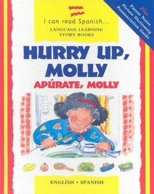 Hurry up, Molly (Apurate, Molly)